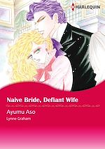 Télécharger le livre :  Harlequin Comics: Naive Bride, Defiant Wife