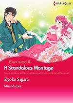 Télécharger le livre :  Harlequin Comics: Wives Wanted - A Scandalous Marriage : Tome III