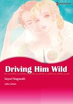 Télécharger le livre :  Harlequin Comics: Driving Him Wild