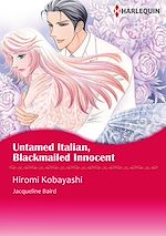 Télécharger le livre :  Harlequin Comics: Untamed Italian, Blackmailed Innocent