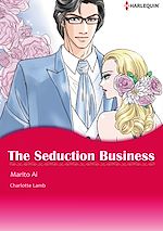 Télécharger le livre :  Harlequin Comics: The Seduction Business