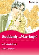 Télécharger le livre :  Harlequin Comics: Suddenly…Marriage!