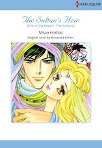 Télécharger le livre :  Harlequin Comics: Sons of the Desert: The Sultans - Tome 1 : The Sultan's Heir