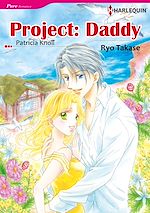 Télécharger le livre :  Harlequin Comics: Project: Daddy