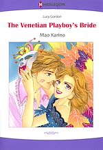 Télécharger le livre :  Harlequin Comics: The Venetian Playboy's Bride
