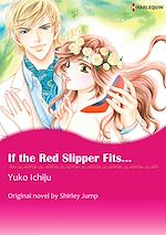 Télécharger le livre :  Harlequin Comics: If the Red Slipper Fits...