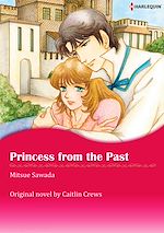 Télécharger le livre :  Harlequin Comics: Princess from the Past