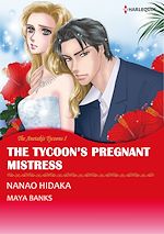 Télécharger le livre :  Harlequin Comics: The Anetakis Tycoons: The Tycoon's Pregnant Mistress - Tome 1