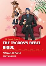 Télécharger le livre :  Harlequin Comics: The Anetakis Tycoons: The Tycoon's Rebel Bride - Tome 2