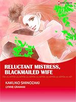 Télécharger le livre :  Harlequin Comics: Reluctant Mistress, Blackmailed Wife