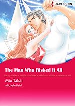 Télécharger le livre :  Harlequin Comics: The Man Who Risked It All