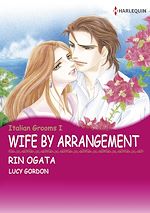Télécharger le livre :  Harlequin Comics: Italian Grooms : Husband by Necessity - Tome 2