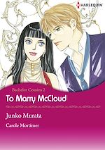 Télécharger le livre :  Harlequin Comics: Bachelor Cousins - Tome 2 : To Marry McCloud