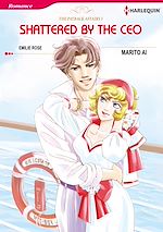 Télécharger le livre :  Harlequin Comics: The Payback Affairs - Tome 1 : Shattered by the CEO