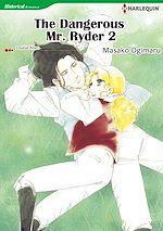 Télécharger le livre :  Harlequin Comics: The Dangerous Mr. Ryder Tome 2