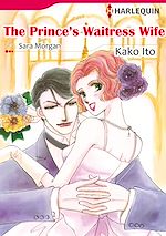 Télécharger le livre :  Harlequin Comics: The Prince's Waitress Wife