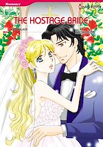 Télécharger le livre :  Harlequin Comics: The Hostage Bride