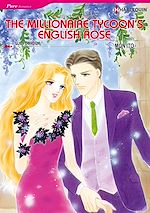 Télécharger le livre :  Harlequin Comics: The Millionaire Tycoon's English Rose
