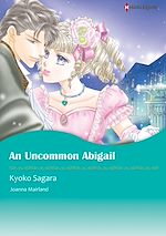 Télécharger le livre :  Harlequin Comics: An Uncommon Abigail