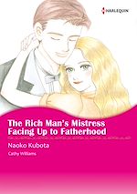 Télécharger le livre :  Harlequin Comics: The Rich Man's Mistress/Facing Up to Fatherhood