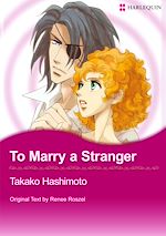 Télécharger le livre :  Harlequin Comics: To Marry a Stranger