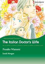Télécharger le livre :  Harlequin Comics: International Doctors - Tome 1 : The Italian Doctor's Wife