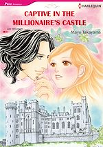 Télécharger le livre :  Harlequin Comics: Captive in the Millionaire's Castle