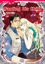 Télécharger le livre :  Harlequin Comics: Wanting His Child