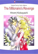 Télécharger le livre :  Harlequin Comics: The Millionaire's Revenge