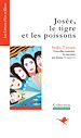 Télécharger le livre :  Josée, le tigre et les poissons