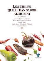 Télécharger le livre :  Los chiles que le dan sabor al mundo