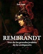 Télécharger le livre :  Rembrandt - Uno de los grandes profetas de la civilización»