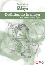 Télécharger le livre :  Definiendo lo maya