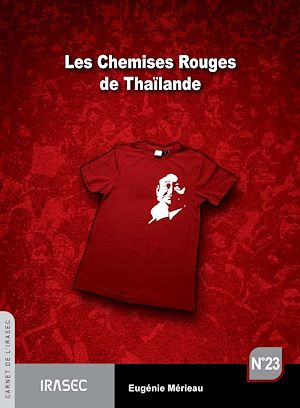 Téléchargez le livre :  Les Chemises Rouges de Thaïlande