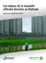 Télécharger le livre :  Les enjeux de la nouvelle réforme foncière au Vietnam