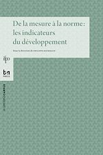 Télécharger le livre :  De la mesure à la norme : les indicateurs du développement