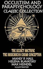 Télécharger le livre :  Occultism and Parapsychology. Classic Collection. Illustrated
