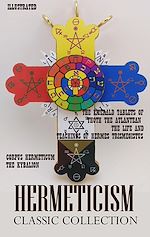 Télécharger le livre :  Hermeticism. Classic Collection