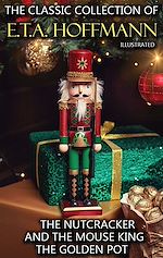 Télécharger le livre :  The Classic Collection of E.T.A. Hoffmann