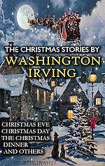 Télécharger le livre :  The Christmas Stories by Washington Irving