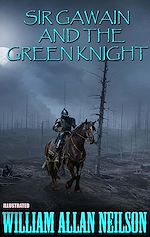 Télécharger le livre :  Sir Gawain and the Green Knight. Illustrated