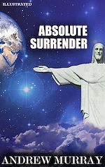 Télécharger le livre :  Absolute Surrender. Illustrated