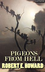 Télécharger le livre :  Pigeons from Hell. Illustrated