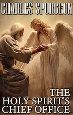 Télécharger le livre :  The Holy Spirit's Chief Office
