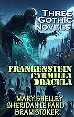 Télécharger le livre :  Three Gothic Novels