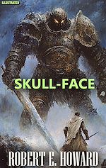Télécharger le livre :  Skull-Face. Illustrated
