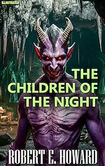 Télécharger le livre :  The Children of the Night. Illustrated