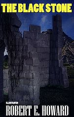 Télécharger le livre :  The Black Stone. Illustrated