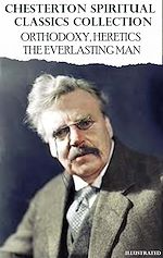 Télécharger le livre :  Chesterton Spiritual Classics Collection. Illustrated