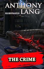 Télécharger le livre :  The Crime. Illustrated